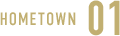 HOMETOWN 01